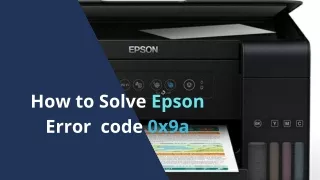 how to solve epson error code 0x9a