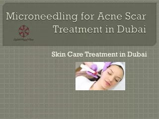 Microneedling for Acne Scar Treatment in Dubai