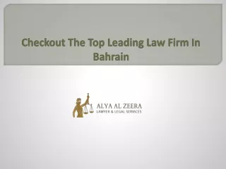Checkout The Top Leading Law Firm In Bahrain