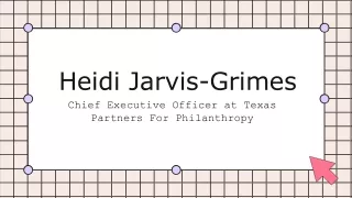 Heidi Jarvis-Grimes - An Experienced Business Strategist