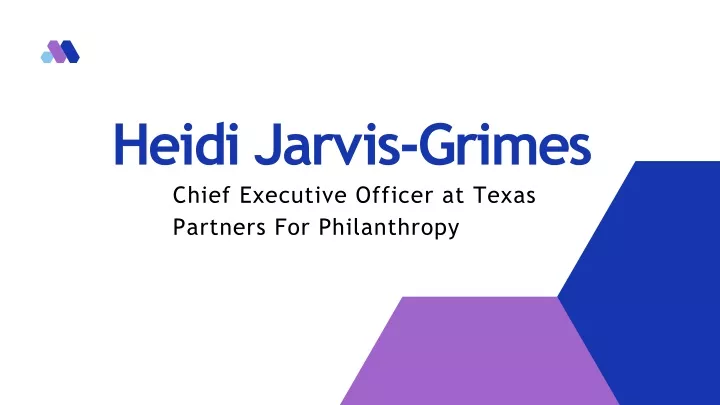 heidi jarvis grimes chief executive officer