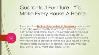Guarented Furniture - To Make Every House A Home