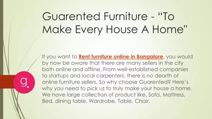 guarented furniture to make every house a home
