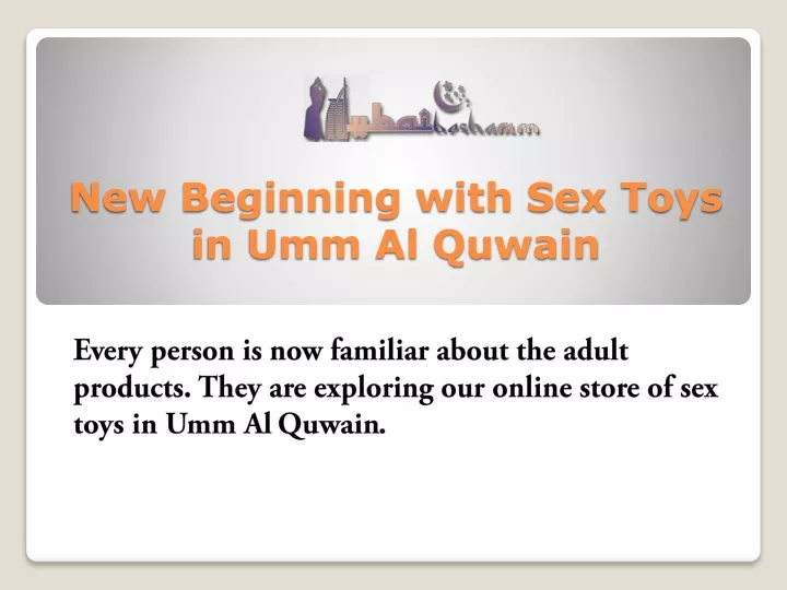 new beginning with sex toys in umm al quwain