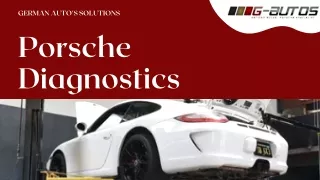 Porsche Diagnostics in United Kingdom | GERMAN AUTO'S SOLUTIONS