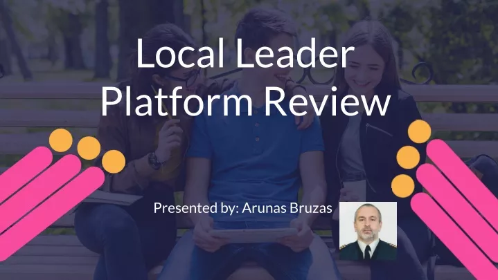 local leader platform review