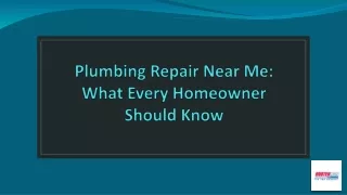 Plumbing Repair Near Me What Every Homeowner Should Know