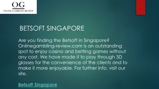 betsoft singapore