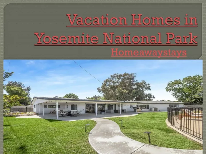 vacation homes in yosemite national park
