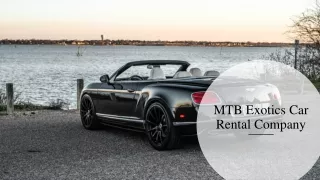 mtb exotics car rental company