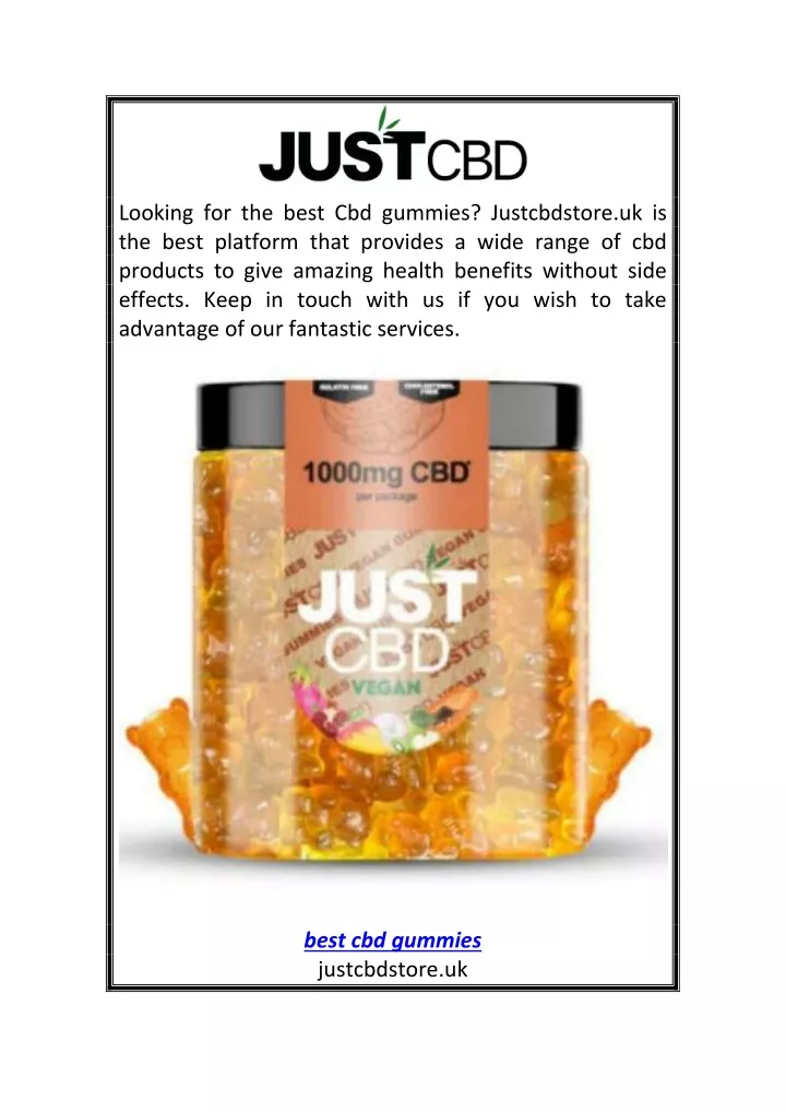 looking for the best cbd gummies justcbdstore