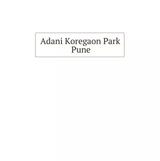 adani koregaon park pune