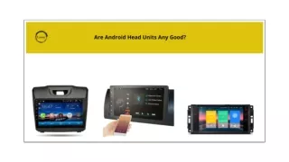 Are Android Head Units Any Good?