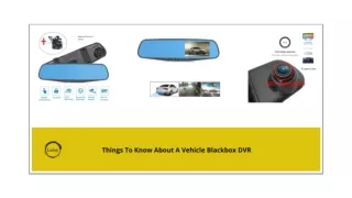 Things To Know About A Vehicle Blackbox DVR