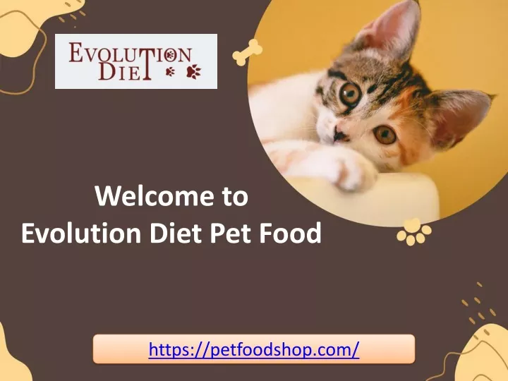 welcome to evolution diet pet food