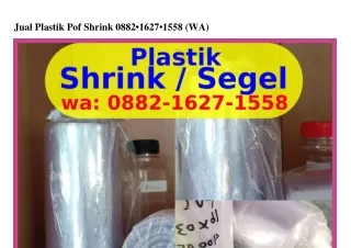 jual plastik pof shrink 0882 1627 1558 wa
