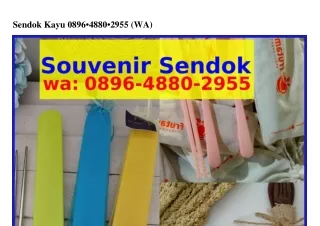 sendok kayu 0896 4880 2955 wa