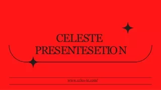 celeste p r e s e n t e s e t i o n