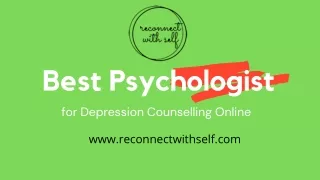 Best Psychologist, Depression Therapist and Anxiety Counselor for Depression and Grief Counseling in Delhi