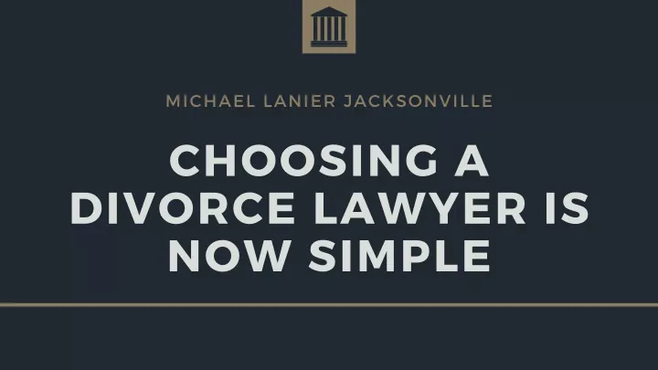 michael lanier jacksonville choosing a divorce