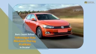 Basic Causes Behind Volkswagen Polo Bluetooth Pairing Problems in Decatur