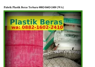 pabrik plastik beras terbaru 0882 i602 24i0 wa