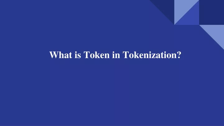 what is token in tokenization