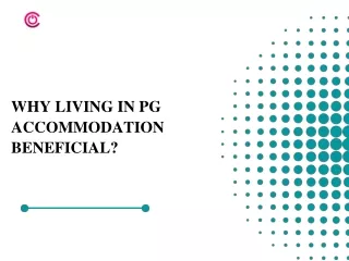 why living in pg accommodation beneficial