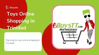 Useful Tips for Toys Online Shopping in Trinidad