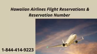 1-844-414-9223 Hawaiian Airlines flight reservation number