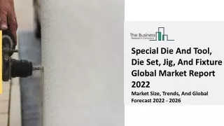 special die and tool die set jig and fixture
