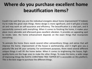 Where do you purchase excellent home beautification items?
