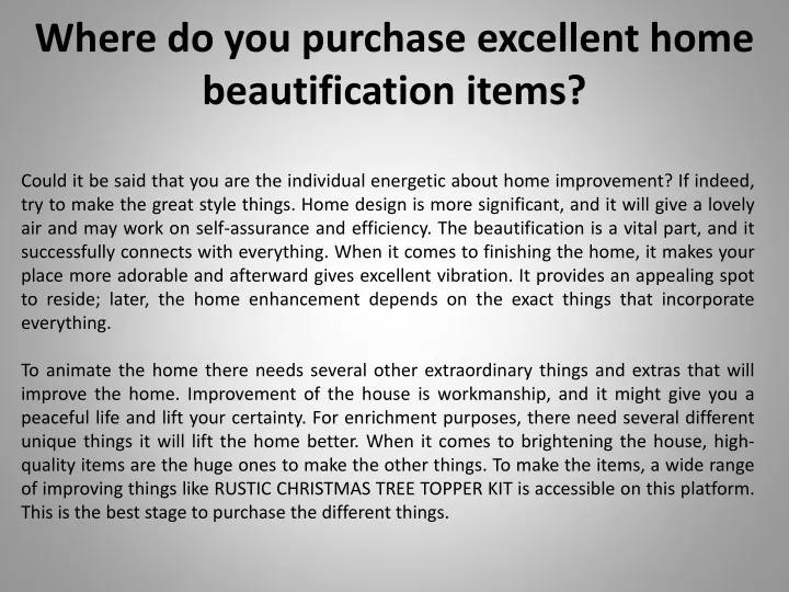 where do you purchase excellent home
