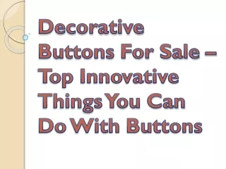decorative buttons for sale top innovative things you can do with buttons