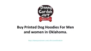 buy printed dog hoodies for men and women in oklahoma