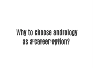 Why  IIRRH  is  best  institution  to  study  andrology?