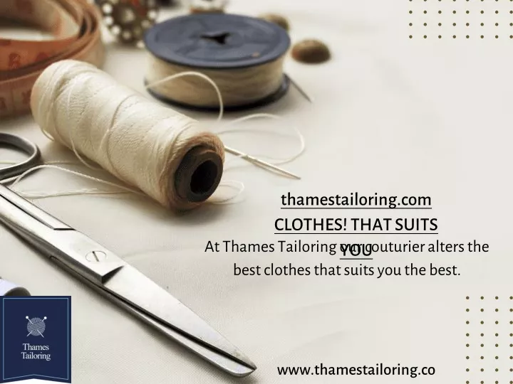 thamestailoring com clothes that suits you