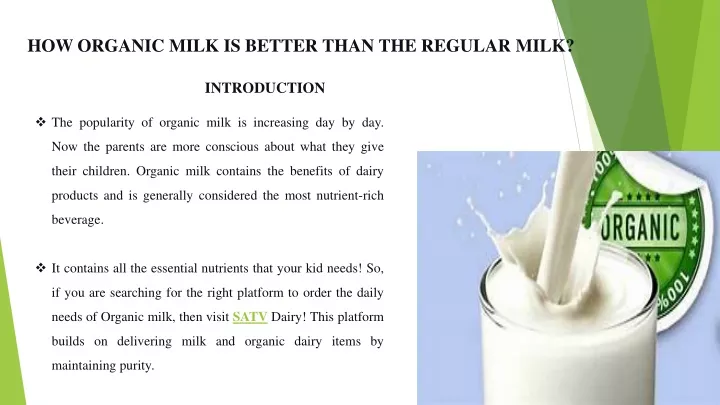 how organic milk is better than the regular milk