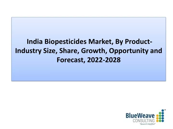 india biopesticides market by product industry