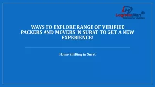 ways to explore range of verified packers and movers in surat to get a new experience