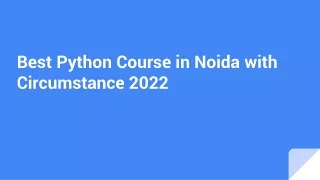 best python course in noida with circumstance 2022