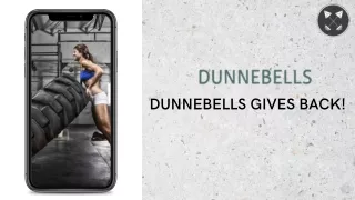 dunnebells gives back