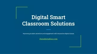 Digital Smart Classroom Solutions