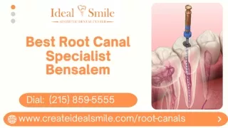 Best Root Canal Specialist Bensalem | Root Canal Experts | Ideal Smile