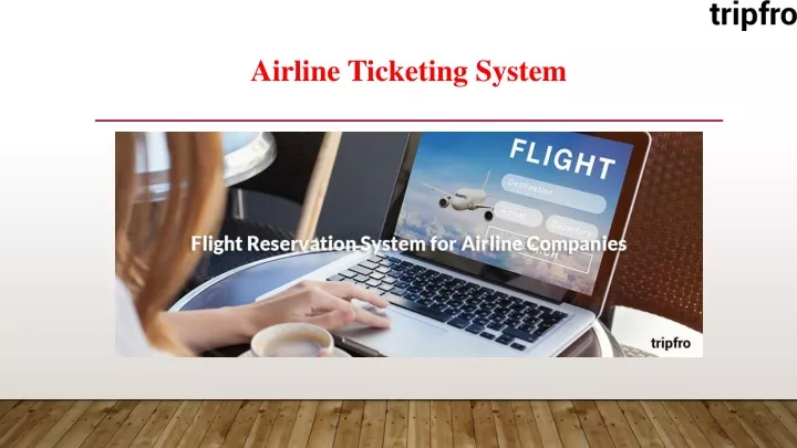 airline ticketing system