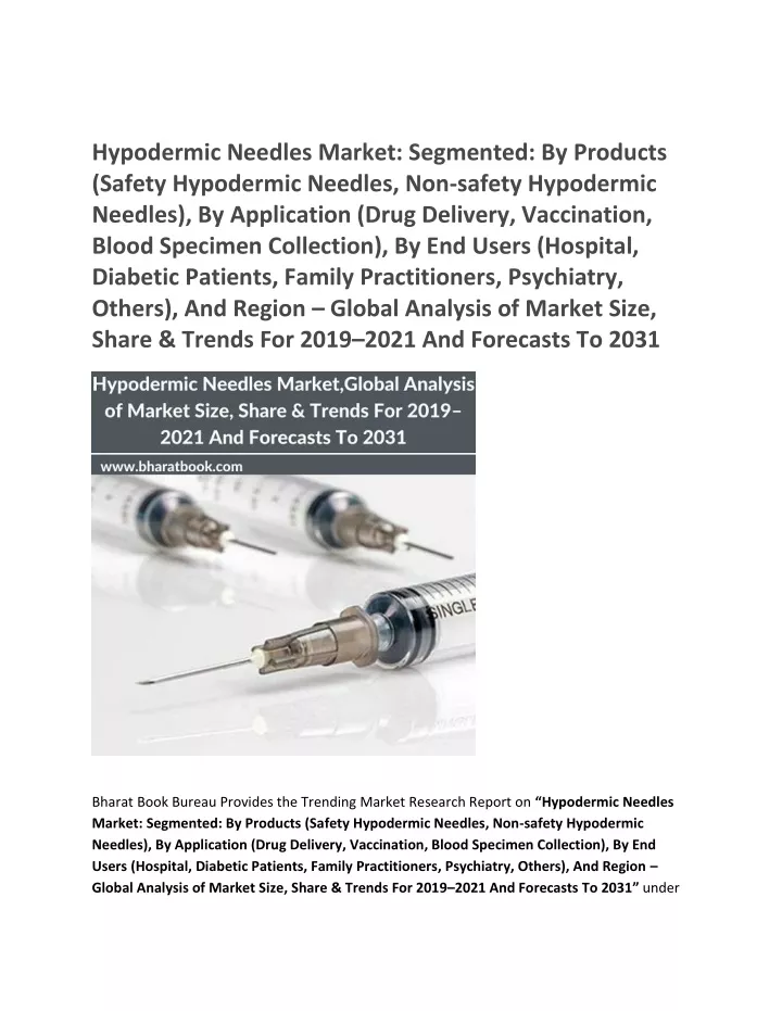 hypodermic needles market segmented by products