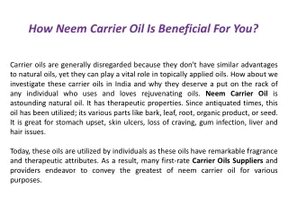 how neem carrier oil is beneficial for you