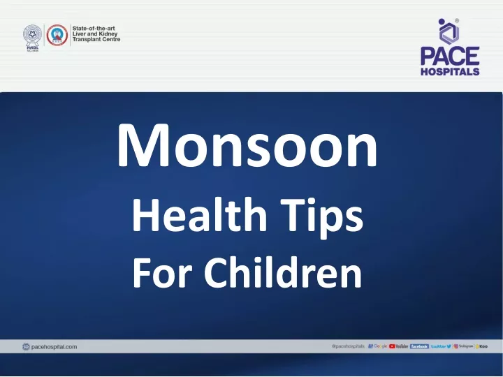 monsoon health tips for children