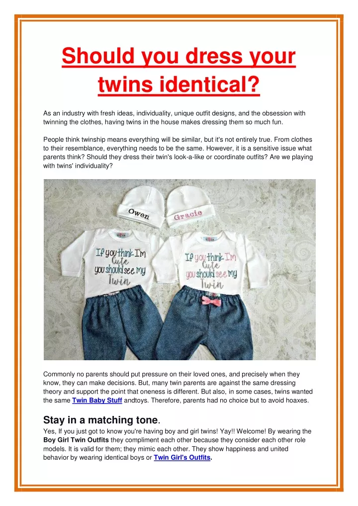 should you dress your twins identical