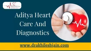 aditya heart care and diagnostics